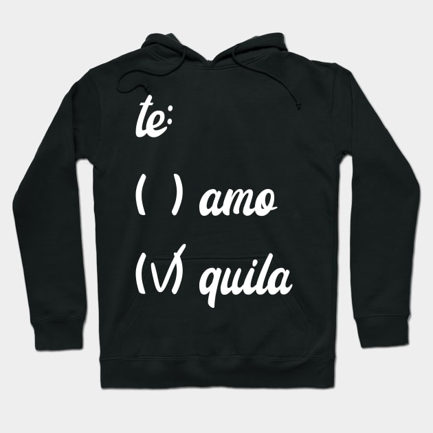 Te Amo Quila, Cinco De Mayo, I love tequila t-shirt, Funny Tequila T-Shirt Hoodie by warpartdesignstudio